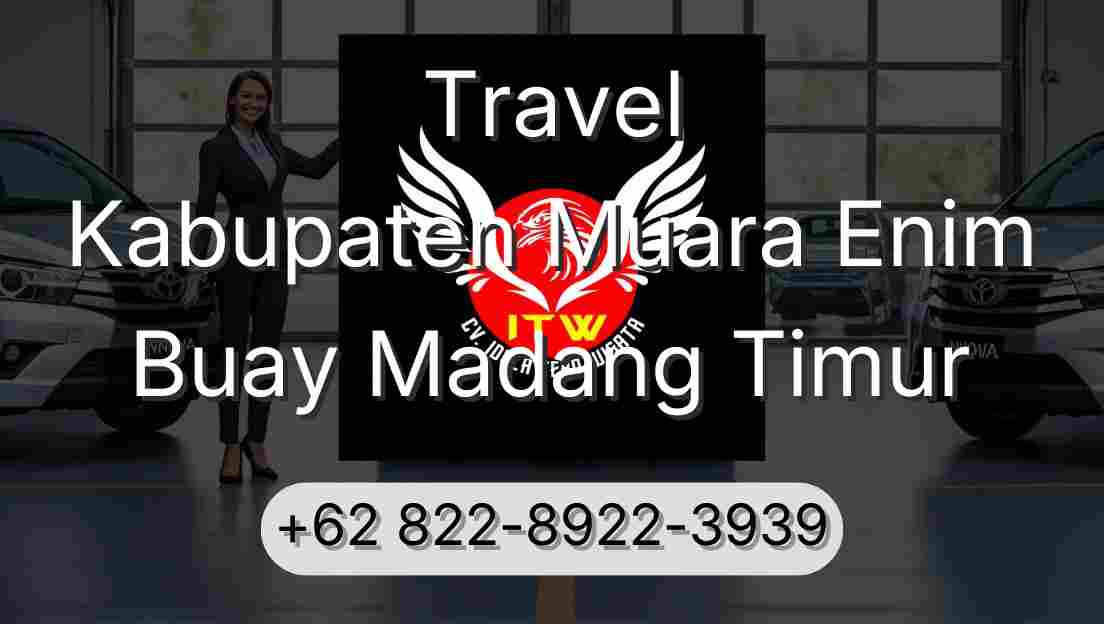 Travel Kabupaten Muara Enim Buay Madang Timur