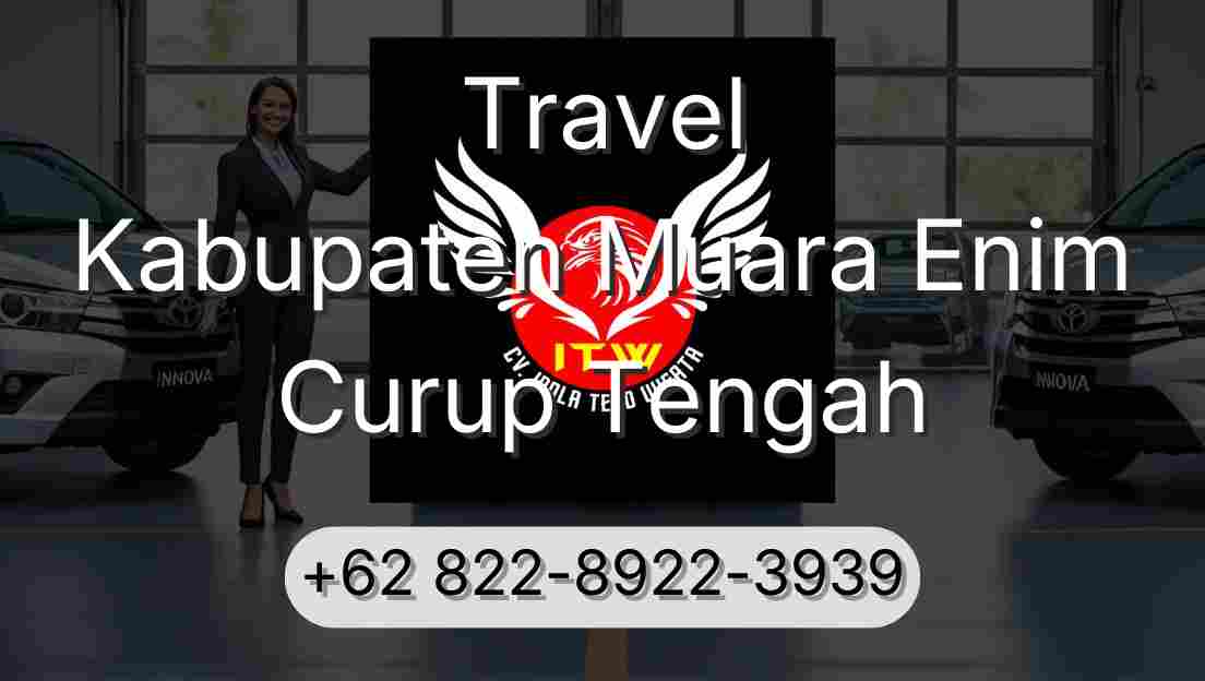 Travel Kabupaten Muara Enim Curup Tengah