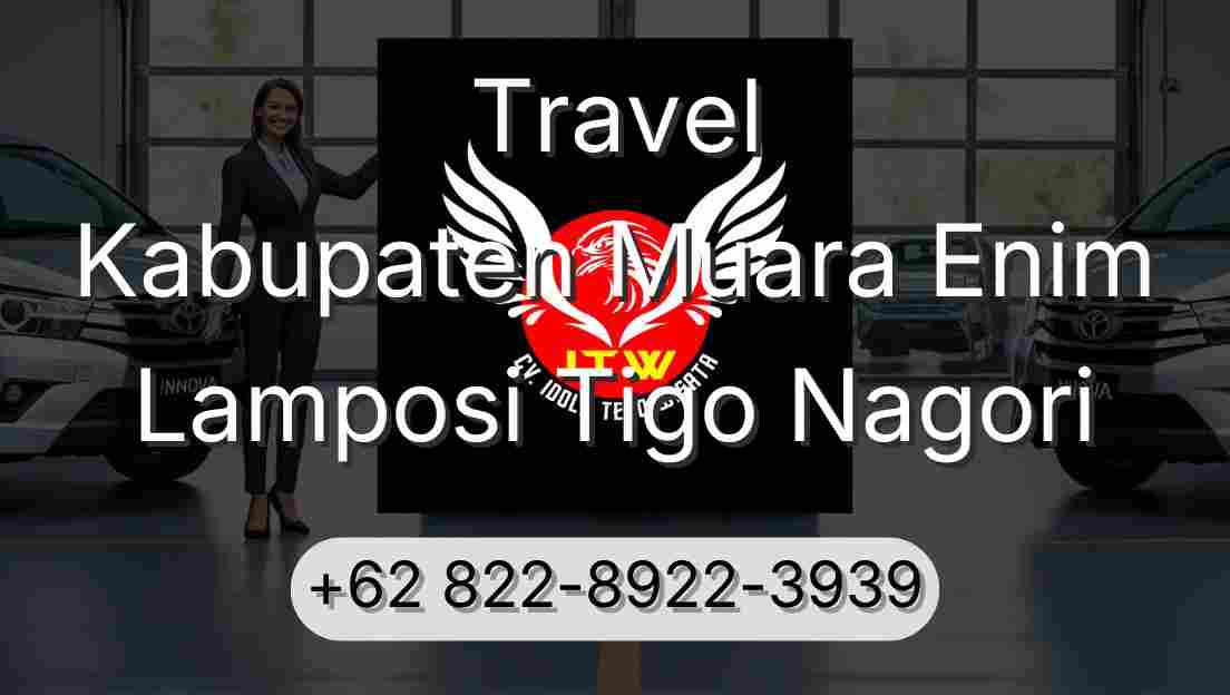 Travel Kabupaten Muara Enim Lamposi Tigo Nagori
