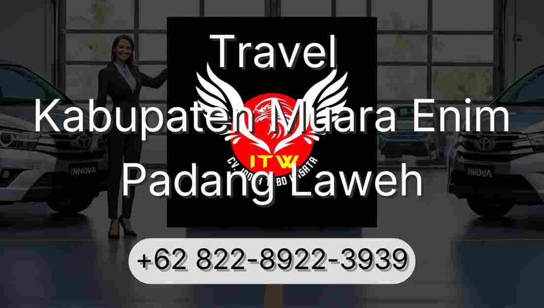 Travel Kabupaten Muara Enim Padang Laweh