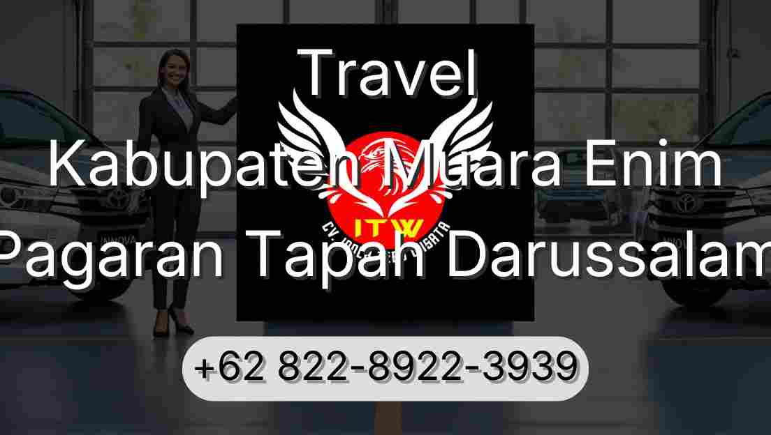 Travel Kabupaten Muara Enim Pagaran Tapah Darussalam