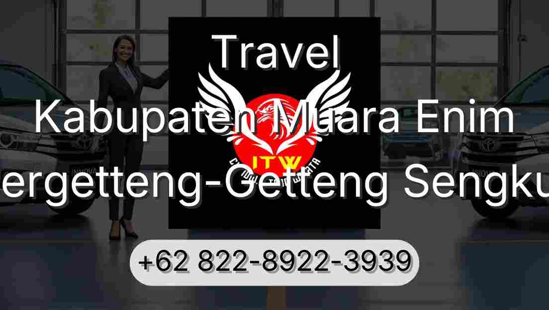 Travel Kabupaten Muara Enim Pergetteng-Getteng Sengkut