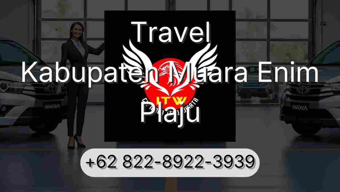 Travel Kabupaten Muara Enim Plaju