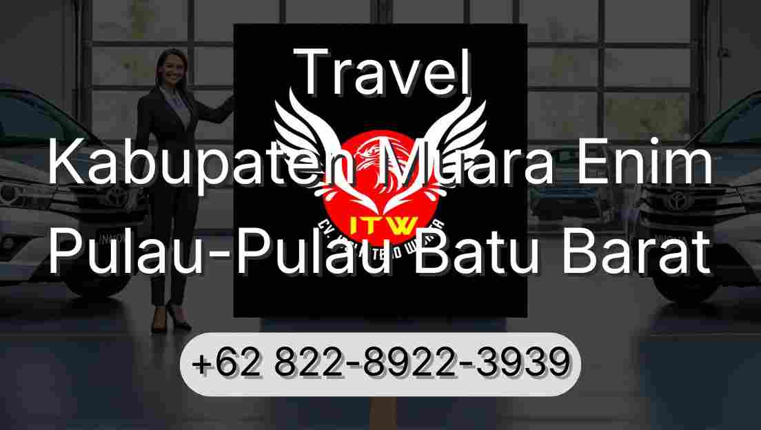 Travel Kabupaten Muara Enim Pulau-Pulau Batu Barat