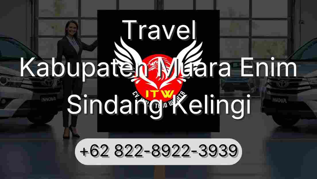 Travel Kabupaten Muara Enim Sindang Kelingi