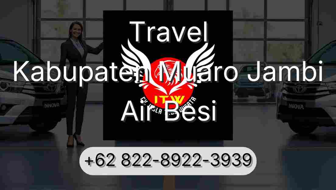 Travel Kabupaten Muaro Jambi Air Besi