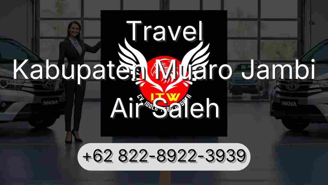 Travel Kabupaten Muaro Jambi Air Saleh