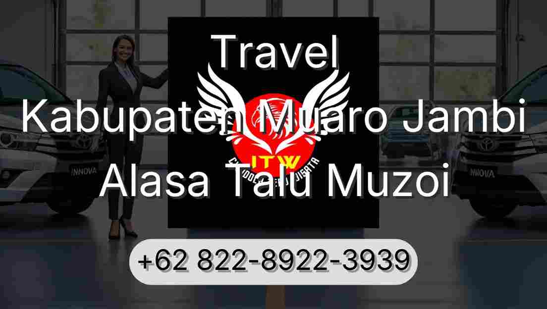 Travel Kabupaten Muaro Jambi Alasa Talu Muzoi