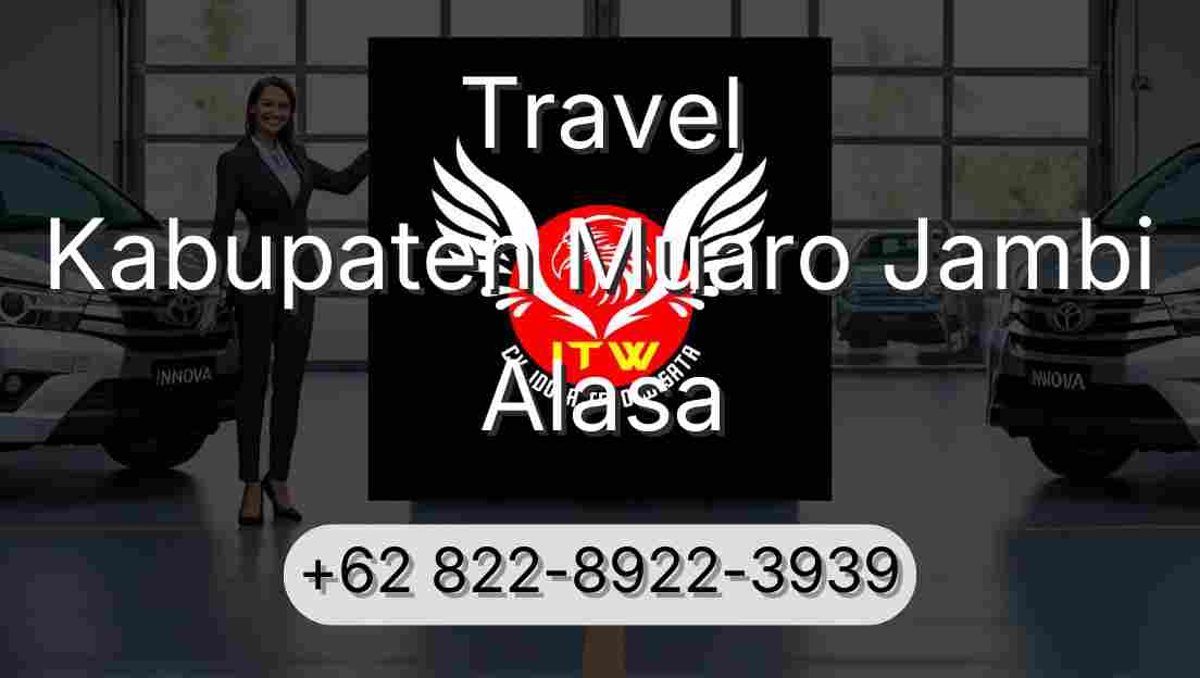 Travel Kabupaten Muaro Jambi Alasa