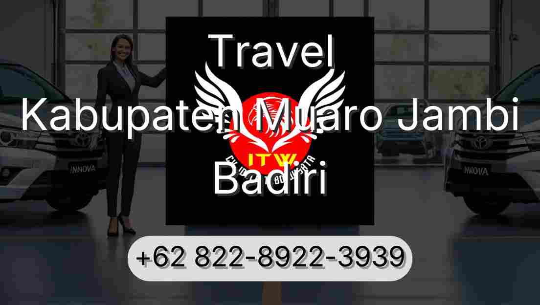 Travel Kabupaten Muaro Jambi Badiri