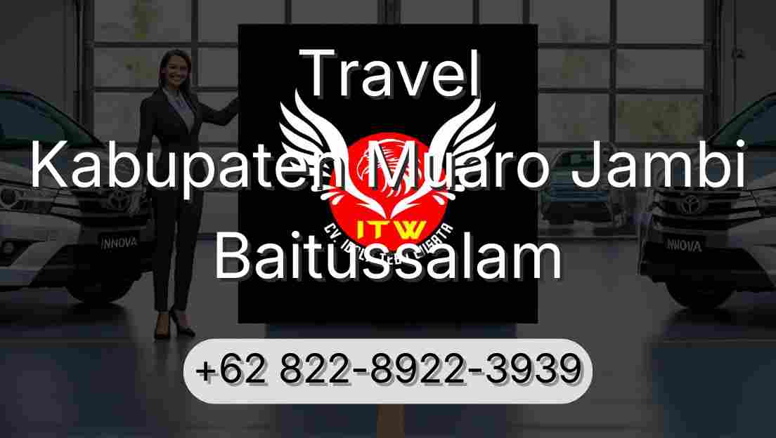 Travel Kabupaten Muaro Jambi Baitussalam