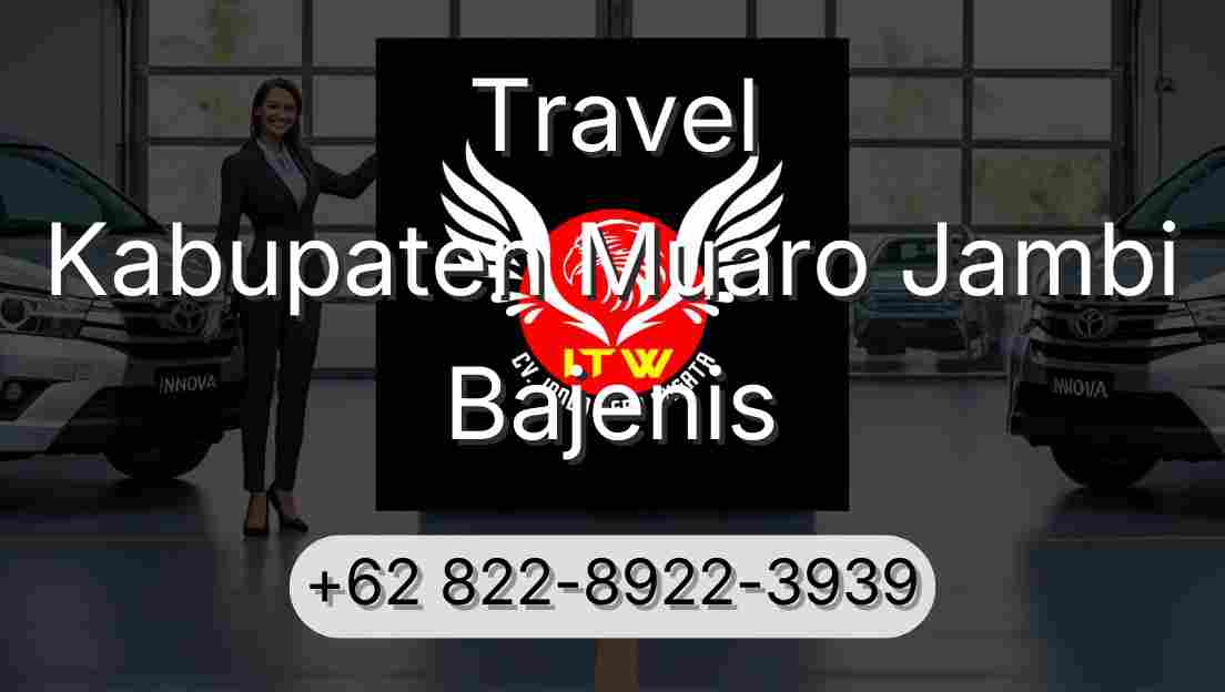 Travel Kabupaten Muaro Jambi Bajenis