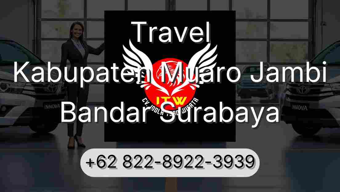 Travel Kabupaten Muaro Jambi Bandar Surabaya