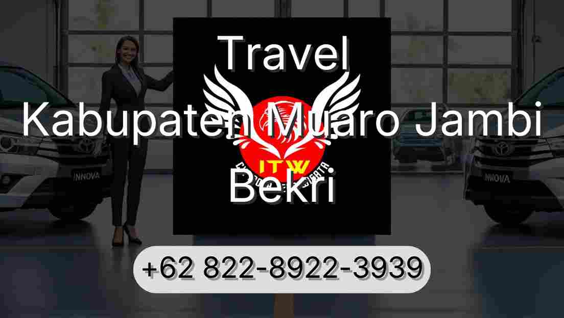 Travel Kabupaten Muaro Jambi Bekri