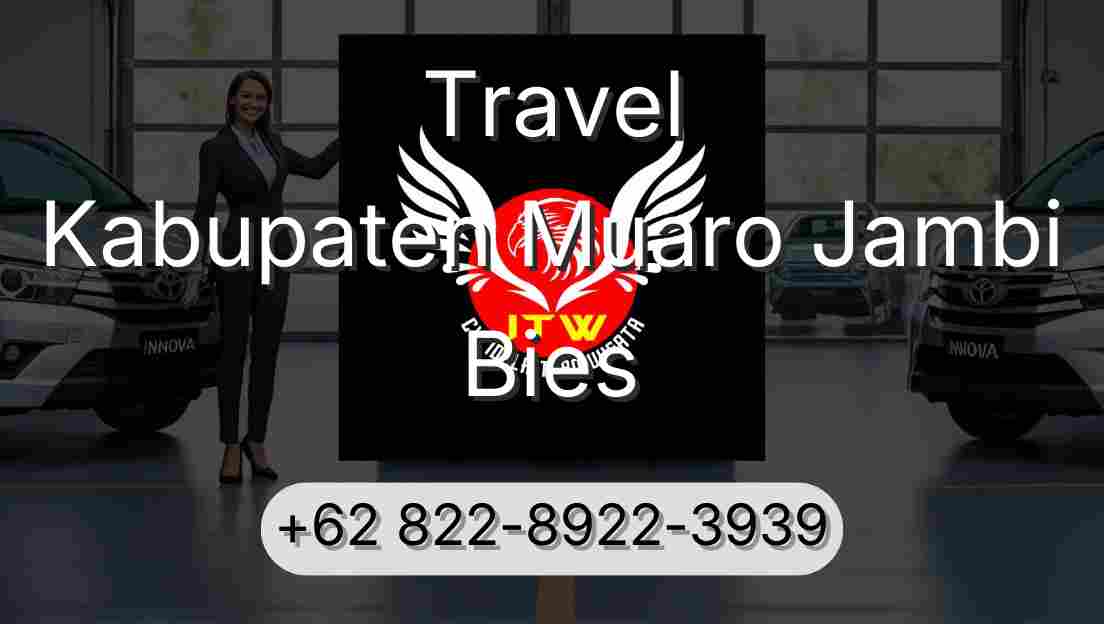 Travel Kabupaten Muaro Jambi Bies