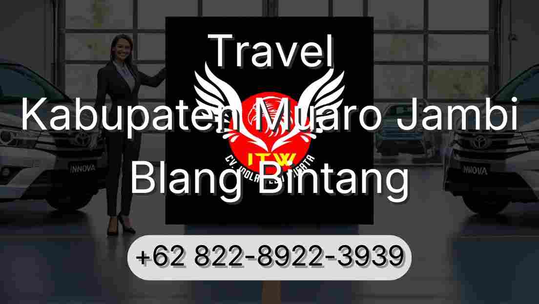 Travel Kabupaten Muaro Jambi Blang Bintang