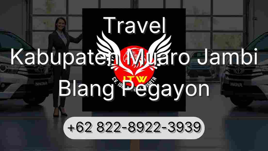 Travel Kabupaten Muaro Jambi Blang Pegayon