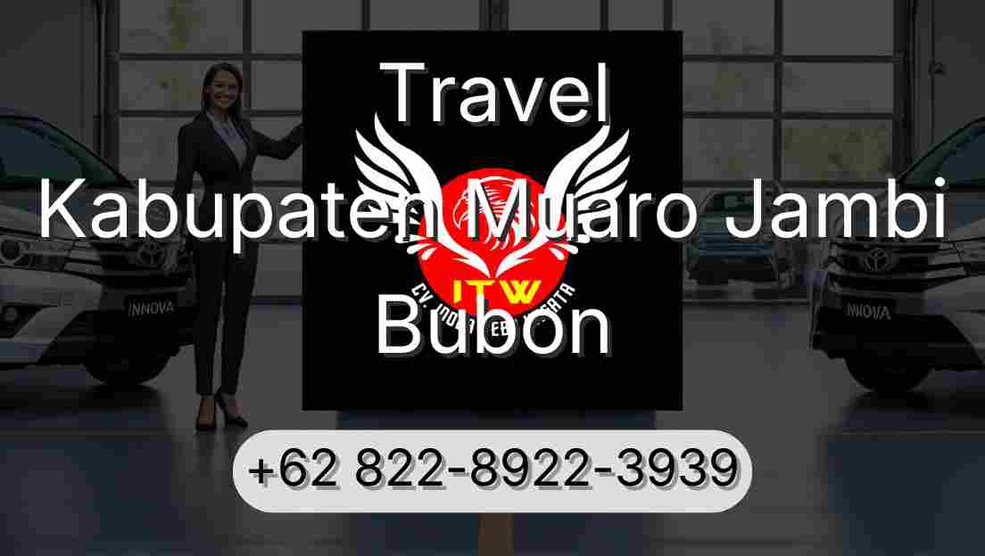 Travel Kabupaten Muaro Jambi Bubon