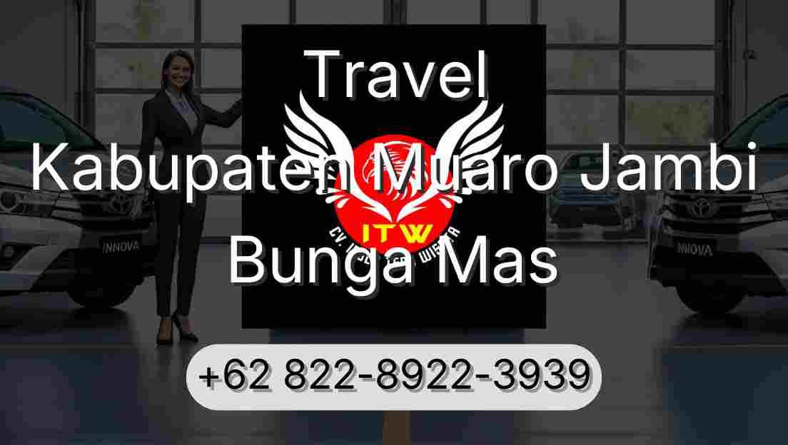 Travel Kabupaten Muaro Jambi Bunga Mas