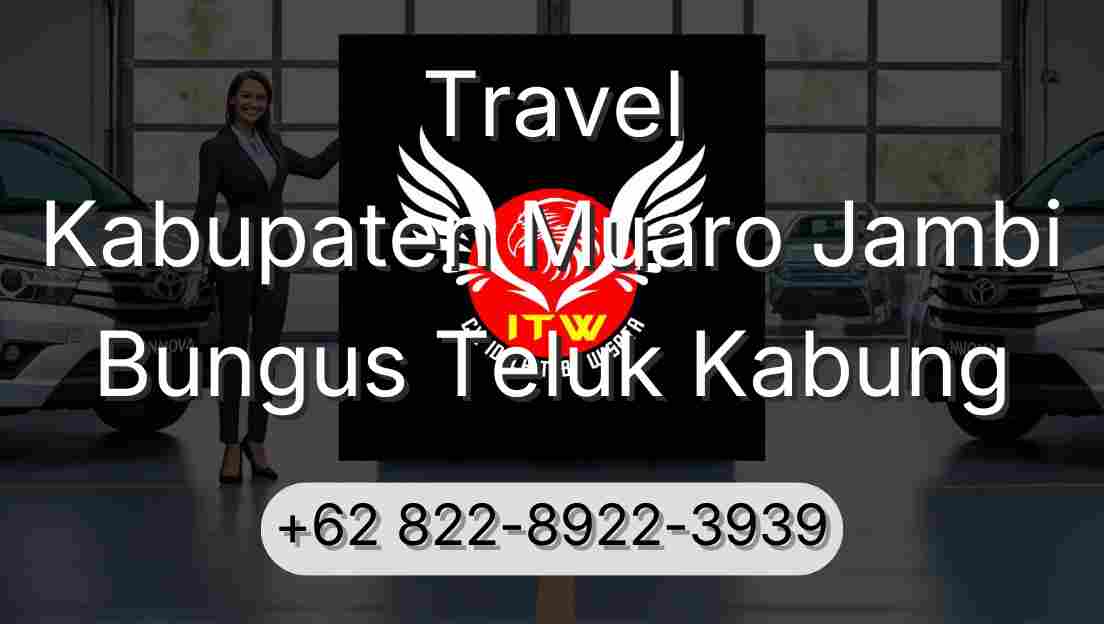 Travel Kabupaten Muaro Jambi Bungus Teluk Kabung
