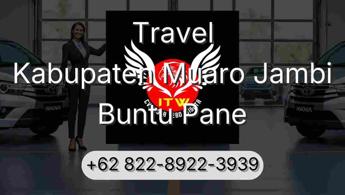 Travel Kabupaten Muaro Jambi Buntu Pane