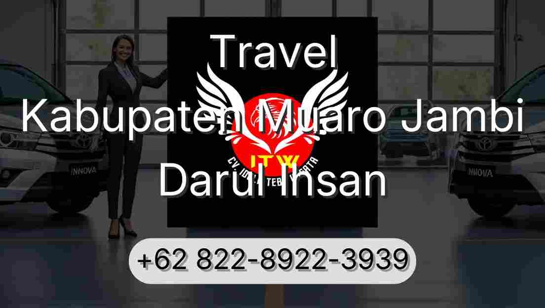 Travel Kabupaten Muaro Jambi Darul Ihsan