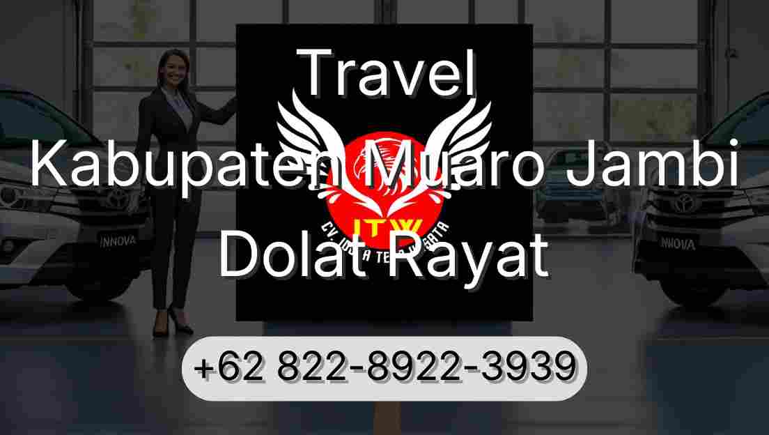 Travel Kabupaten Muaro Jambi Dolat Rayat