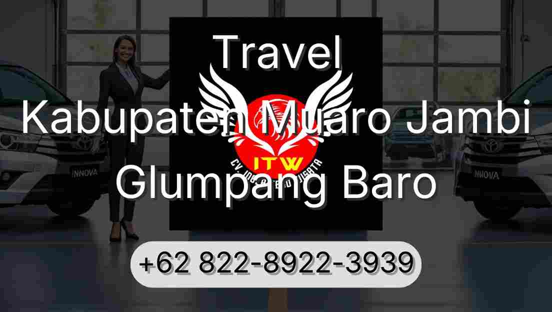 Travel Kabupaten Muaro Jambi Glumpang Baro