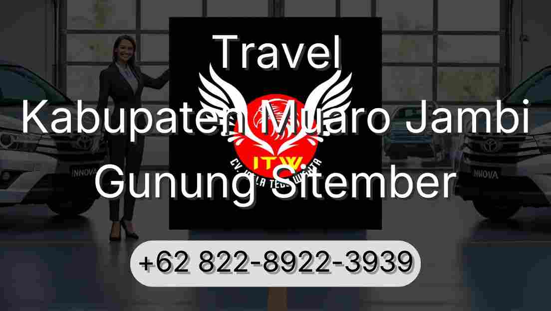 Travel Kabupaten Muaro Jambi Gunung Sitember