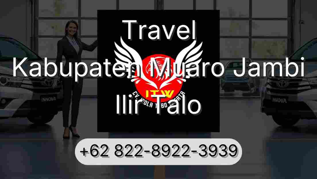 Travel Kabupaten Muaro Jambi Ilir Talo