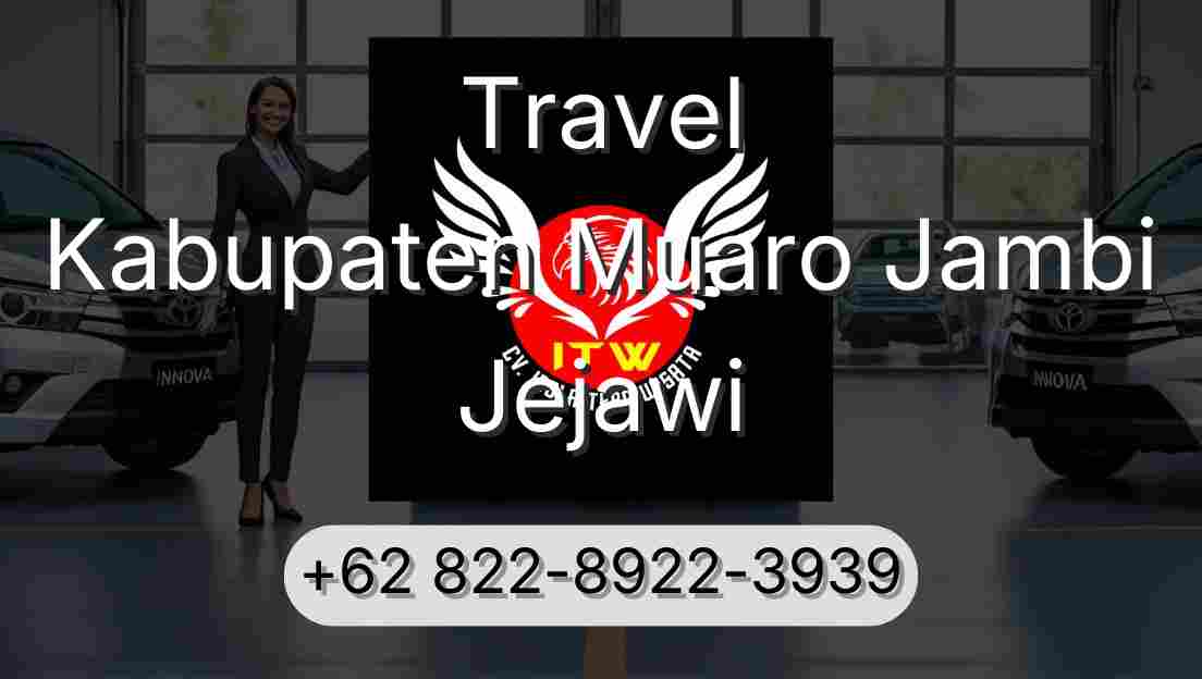 Travel Kabupaten Muaro Jambi Jejawi