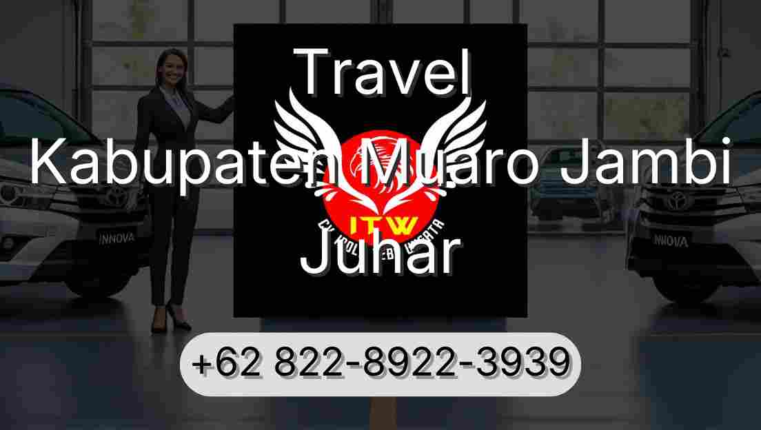 Travel Kabupaten Muaro Jambi Juhar