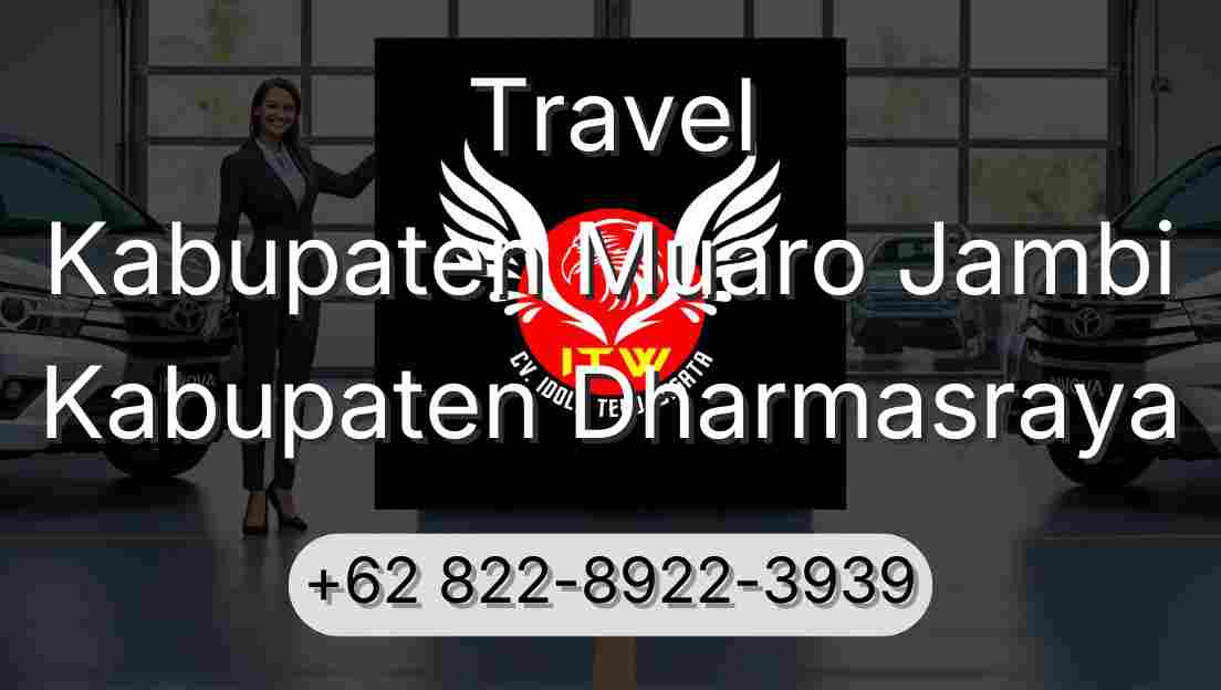 Travel Kabupaten Muaro Jambi Kabupaten Dharmasraya