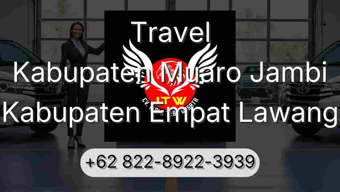 Travel Kabupaten Muaro Jambi Kabupaten Empat Lawang