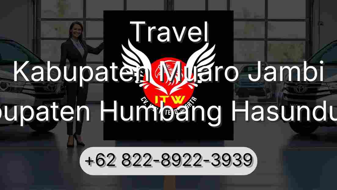Travel Kabupaten Muaro Jambi Kabupaten Humbang Hasundutan