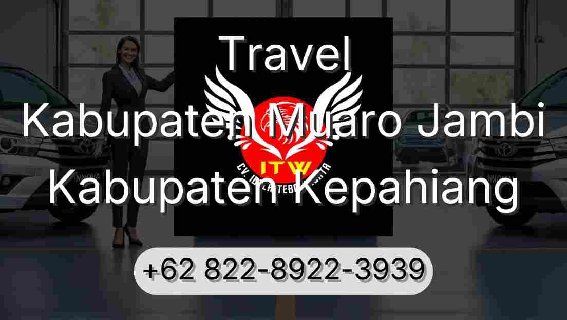 Travel Kabupaten Muaro Jambi Kabupaten Kepahiang