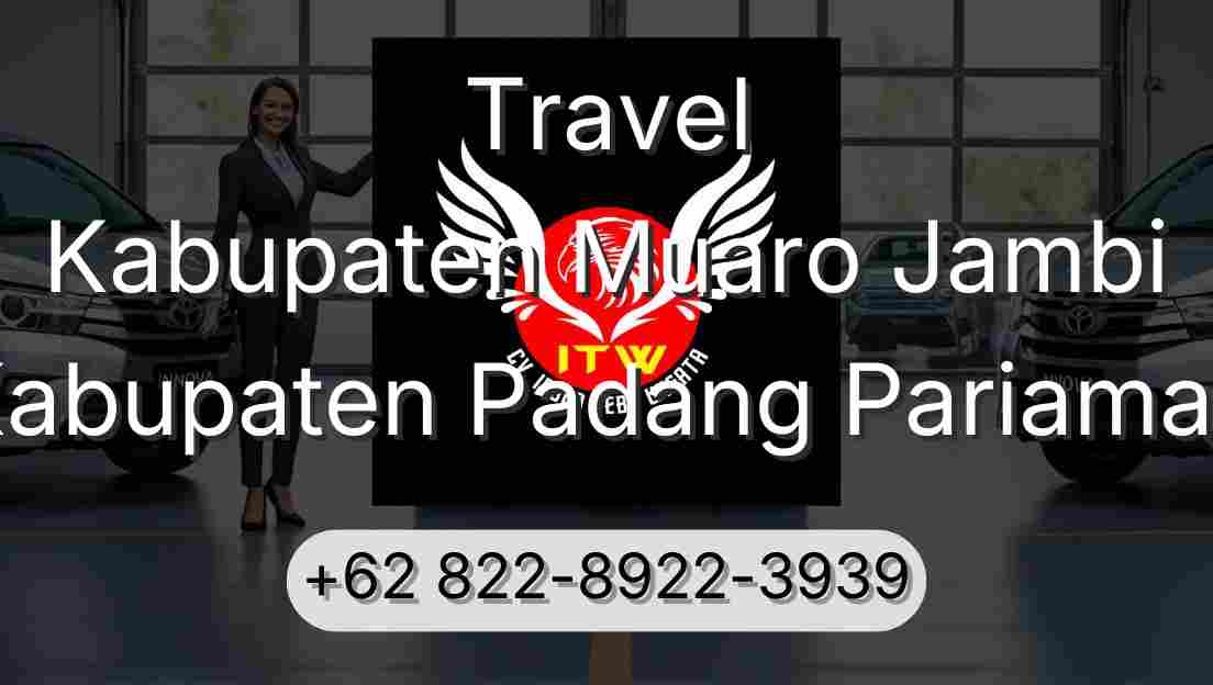 Travel Kabupaten Muaro Jambi Kabupaten Padang Pariaman