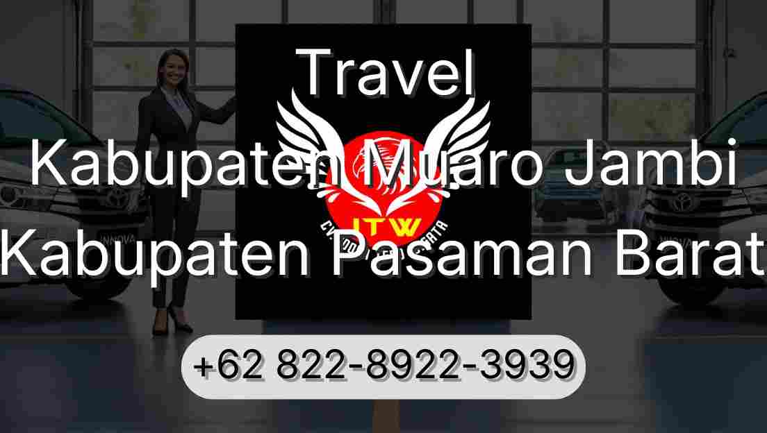 Travel Kabupaten Muaro Jambi Kabupaten Pasaman Barat