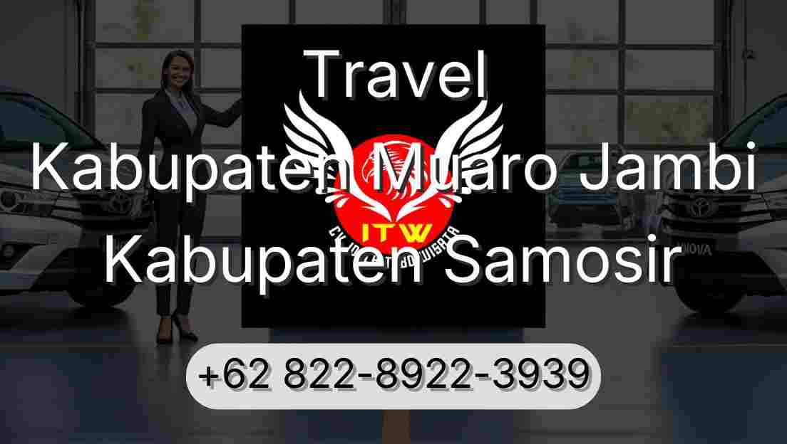 Travel Kabupaten Muaro Jambi Kabupaten Samosir