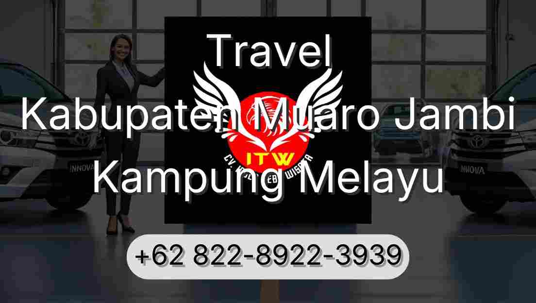 Travel Kabupaten Muaro Jambi Kampung Melayu