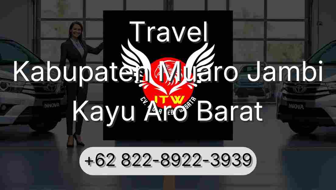 Travel Kabupaten Muaro Jambi Kayu Aro Barat