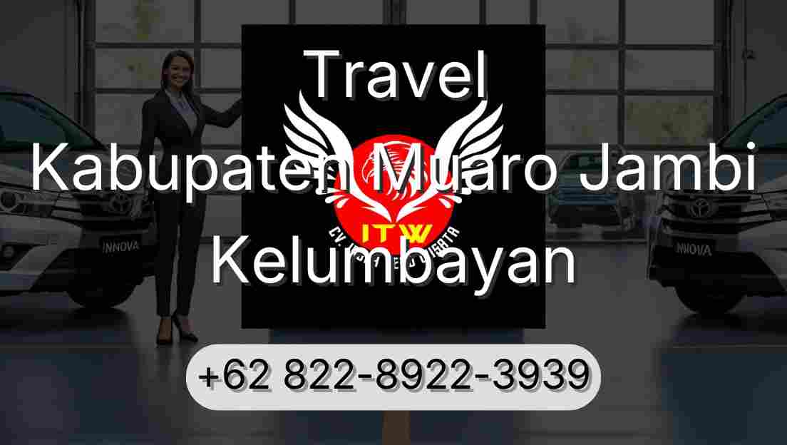 Travel Kabupaten Muaro Jambi Kelumbayan
