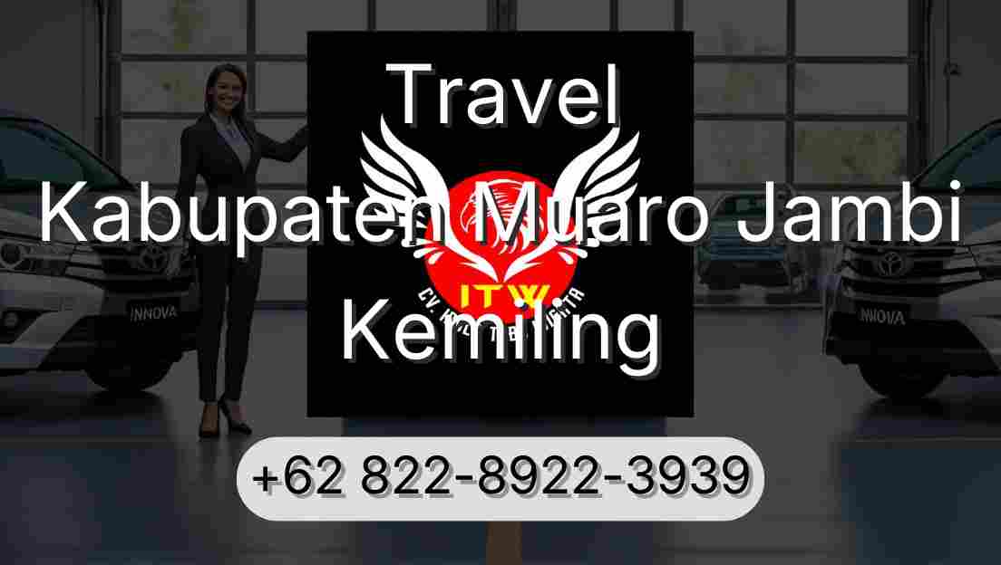 Travel Kabupaten Muaro Jambi Kemiling