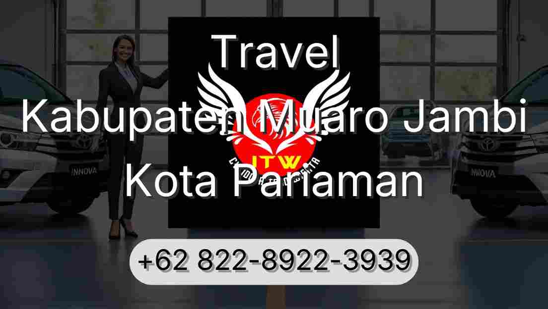 Travel Kabupaten Muaro Jambi Kota Pariaman
