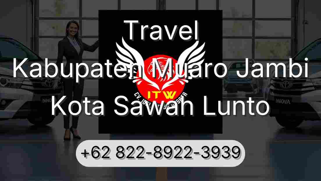 Travel Kabupaten Muaro Jambi Kota Sawah Lunto