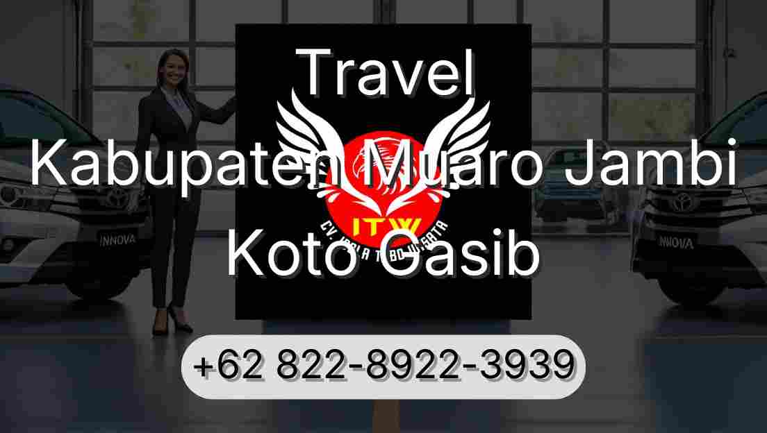 Travel Kabupaten Muaro Jambi Koto Gasib
