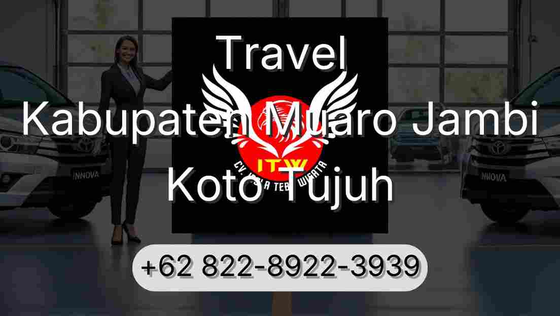 Travel Kabupaten Muaro Jambi Koto Tujuh