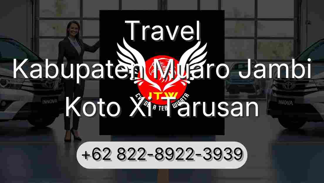 Travel Kabupaten Muaro Jambi Koto Xi Tarusan