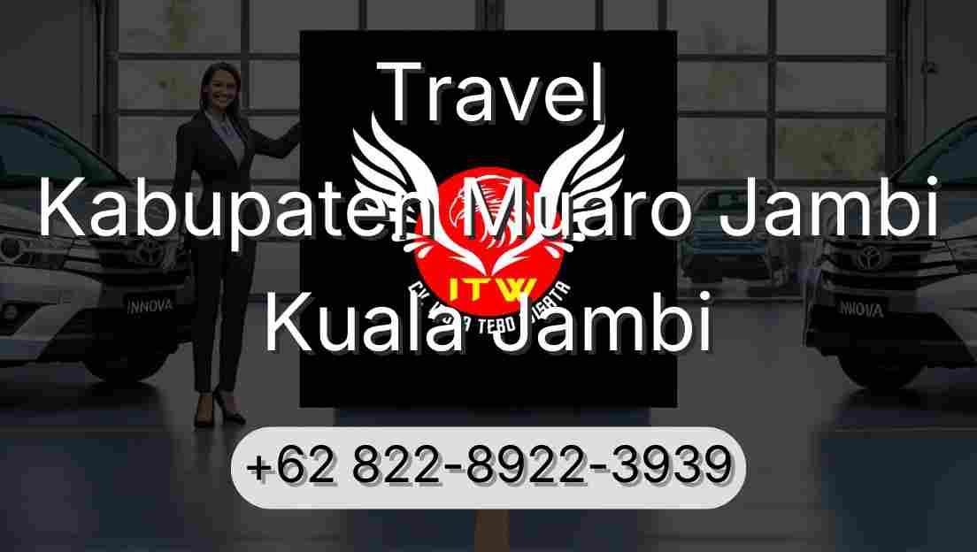 Travel Kabupaten Muaro Jambi Kuala Jambi