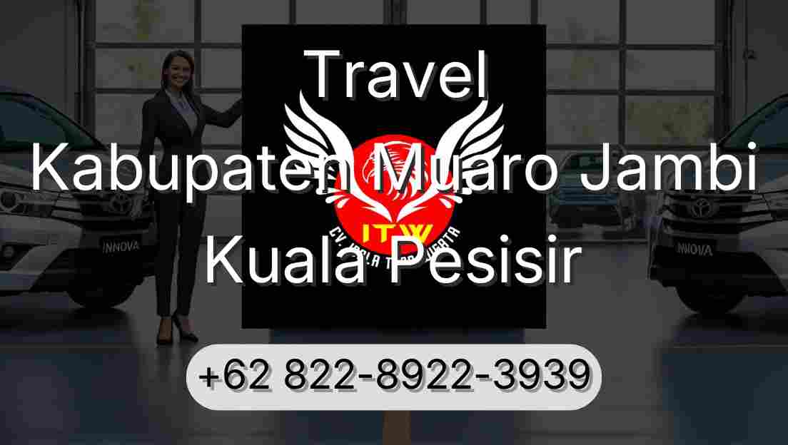 Travel Kabupaten Muaro Jambi Kuala Pesisir